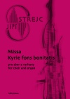 Jiří Strejc: Missa Kyrie fons bonitatis